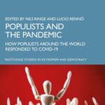Populists and the Pandemic: How Populists Around the World Responded to Covid-19