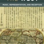 China and the West: Music, Representation, and Reception