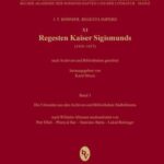 Regesten Kaiser Sigismunds (1410-1437): Band 3: Die Urkunden und Briefe aus den Archiven und Bibliotheken West-, Nord- und Ostböhmens