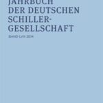 Jahrbuch der Deutschen Schillergesellschaft 58/2014: Internationales Organ für Neuere Deutsche Literatur