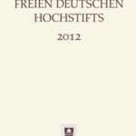 Jahrbuch des Freien Deutschen Hochstifts 2012