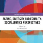 Ageing, Diversity and Equality: Social Justice Perspectives
