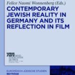 Contemporary Jewish Reality in Germany and Its Reflection in Film