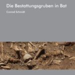 Die Bestattungsgruben in Bat