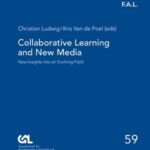 Collaborative Learning and New Media: New Insights into an Evolving Field