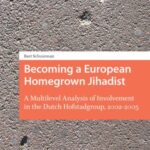 Becoming a European Homegrown Jihadist: A Multilevel Analysis of Involvement in the Dutch Hofstadgroup, 2002-2005