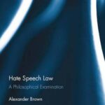 Hate Speech Law: A Philosophical Examination