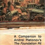 A Companion to Andrei Platonov's "The Foundation Pit": Studies in Russian and Slavic Literatures, Cultures and History