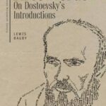 First Words: On Dostoevsky's Introductions