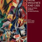 Freedom from Violence and Lies: Essays on Russian Poetry and Music
