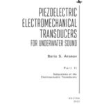 Piezoelectric Electromechanical Transducers for Underwater Sound, Part II: Subsystems of the Electroacoustic Transducers