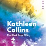 Kathleen Collins: The Black Essai Film