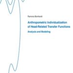 Anthropometric Individualization of Head-Related Transfer Functions Analysis and Modeling