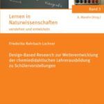 Design-Based Research zur Weiterentwicklung der chemiedidaktischen Lehrerausbildung zu Schülervorstellungen