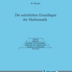 Die natürlichen Grundlagen der Mathematik