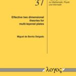 Effective two dimensional theories for multi-layered plates