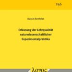 Erfassung der Lehrqualität naturwissenschaftlicher Experimentalpraktika