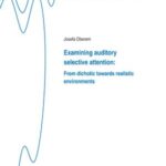 Examining auditory selective attention