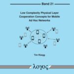 Low Complexity Physical Layer Cooperation Concepts for Mobile Ad Hoc Networks