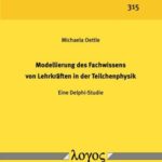 Modellierung des Fachwissens von Lehrkräften in der Teilchenphysik
