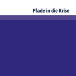 Pfade in die Krise: Der Einfluss des Faktors Familie auf die Genese und Dynamik strategischer Pfadabhängigkeit in Familienunternehmen