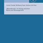 "Behinderung" im Dialog zwischen Recht und Humangenetik
