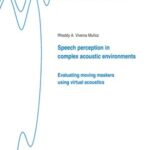 Speech perception in complex acoustic environments: