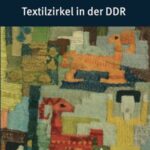 Textilzirkel in der DDR