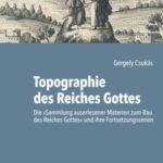 Topographie des Reiches Gottes: Die „Sammlung auserlesener Materien zum Bau des Reiches Gottes“ und ihre Fortsetzungsserien