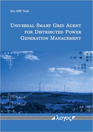 Universal Smart Grid Agent for Distributed Power Generation Management