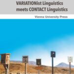 VARIATIONist Linguistics meets CONTACT Linguistics