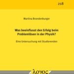 Was beeinflusst den Erfolg beim Problemlösen in der Physik?