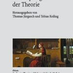 Anthropologie der Theorie