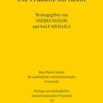 Die Frühehe im Recht: Praxis, Rechtsvergleich, Kollisionsrecht, höherrangiges Recht