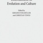Embodiment in Evolution and Culture