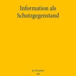Information als Schutzgegenstand