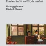 Muße-Diskurse: Russland im 18. und 19. Jahrhundert