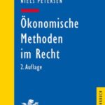 Ökonomische Methoden im Recht: Eine Einführung für Juristen