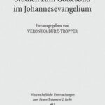 Studien zum Gottesbild im Johannesevangelium