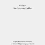 Über das Glück: Marinos, Das Leben des Proklos