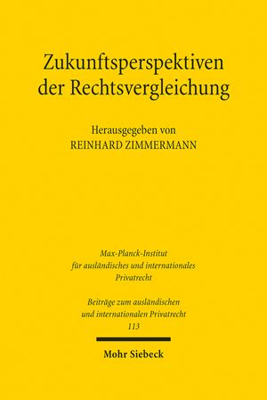 Zukunftsperspektiven der Rechtsvergleichung