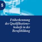 Früherkennung des Qualifikationsbedarfs in der Berufsbildung