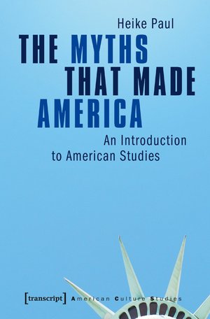 thumbnail-3942.jpg The Myths That Made America: An Introduction to American Studies - Image 1