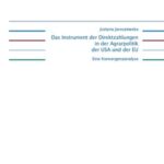 Das Instrument der Direktzahlungen in der Agrarpolitik der USA und der EU - Eine Konvergenzanalyse