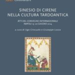 Sinesio di Cirene nella cultura tardoantica: Atti del convegno internazionale Napoli 19-20 giugno 2004