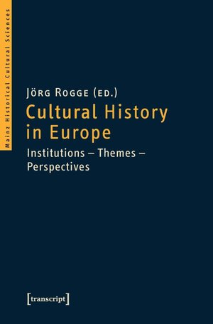 thumbnail-3968.jpg Cultural History in Europe: Institutions Themes Perspectives - Image 1
