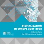 Digitalisation in Europe 2021-2022: Evidence from the EIB Investment Survey