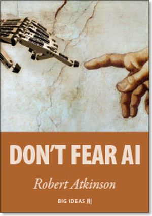 Don't fear AI
