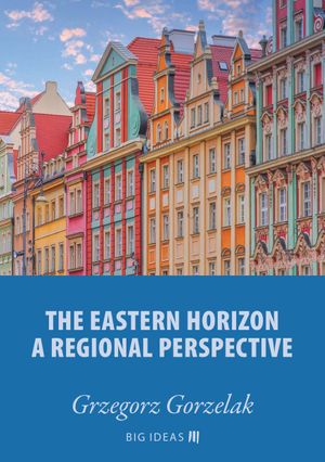 The eastern horizon: A regional perspective