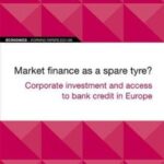 EIB Working Paper 2021/09 - Market finance as a spare tyre?: Corporate investment and access to bank credit in Europe